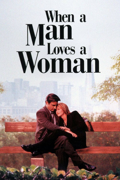 [HD] Cuando un hombre ama a una mujer 1994 Pelicula Completa Subtitulada En Español