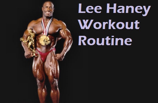 Lee Haney Workout Routine for Mass