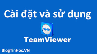   hướng dẫn cài teamviewer 11, hướng dẫn cài teamviewer 13, cài teamviewer 10, cách cài teamviewer 12 miễn phí, teamviewer 11 download, cách cài teamviewer 10, cách cài đặt teamviewer 13, cách sử dụng teamviewer 12, cài teamviewer 7