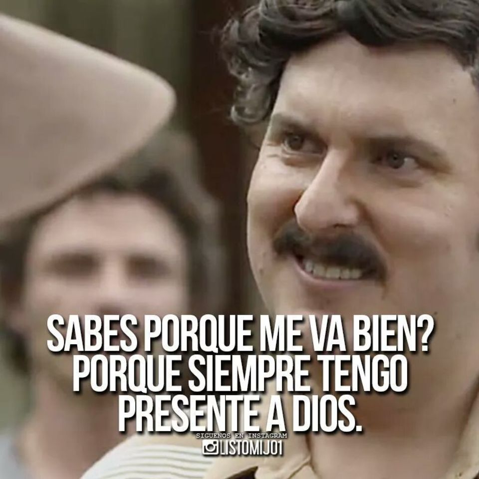 Frases De Pablo Escobar - Imágenes de frases de pablo escobar