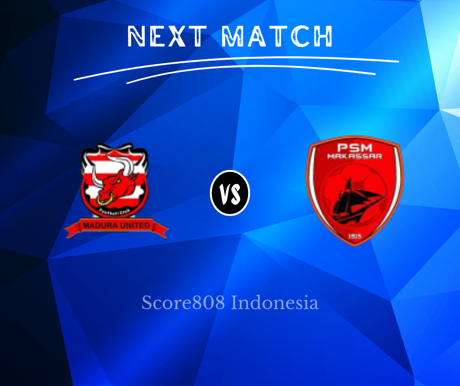Madura United vs PSM Makassar Live Streaming 21 April