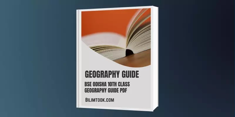 BSE Odisha 10th Class Geography Guide PDF