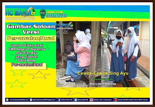 Gambar Soloan Spektakuler Versi Per-awalan - Gambar Siswa-siswi SMA Negeri 1 Ngrambe Cover Putih Abu-Abu - 14