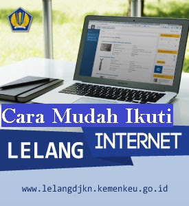 Berikut Tips Mudah Mengikuti Lelang Online Kemenkeu, tips mengikuti lelang djkn, prosedural mudah ikuti lelang online kemenkeu, cara simple lelang online