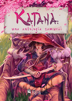 Katana: una antología samurái. Ediciones Freya.