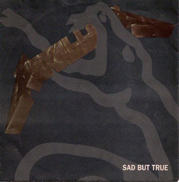 Metallica - Sad but true [uk single]