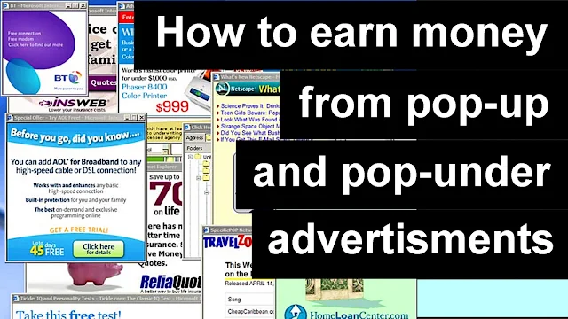 How to earn money from pop-up and pop-under advertisments