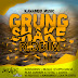 GRUNG SHAKE RIDDIM CD (2012)