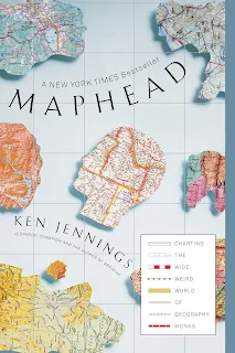 Maphead - Charting the Wide, Weird World of Geography Wonks by Ken Jennings book cover