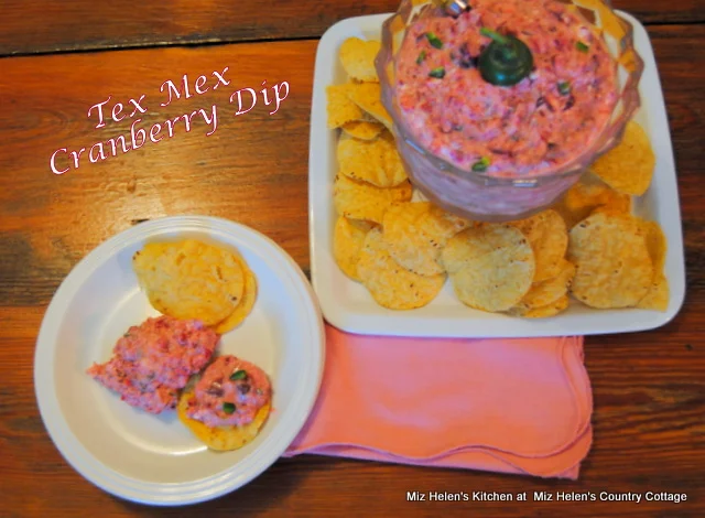 Tex Mex Cranberry Dip at Miz Helen's Country Cottage