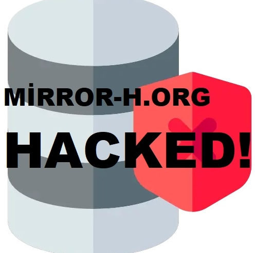 Mirror-h Hacklendi (Veri Tabanı Silindi)