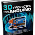 30 Proyectos con Arduinos PDF - Simon Monk - 1a edicion | Español + ingles | 