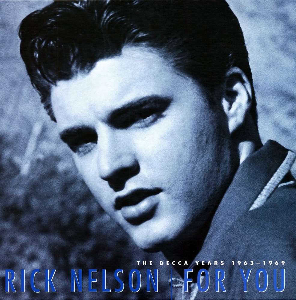 1963 год словами. Рики Нельсон. 1957 - Ricky Nelson - Ricky. Рик Нельсон сингл "for you". Ricky Nelson Sings 2005.
