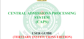 Download JAMB CAPS User Guide (Tertiary Institutions Edition) In PDF - 2018/2019