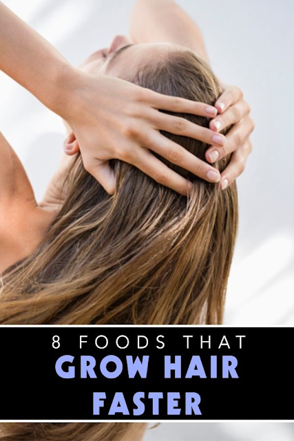 8 Foods that grow hair faster
