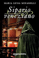 Sipario veneziano (Veneziano Series Vol. 3) di Maria Luisa Minarelli 