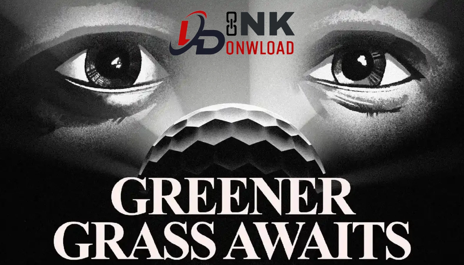 Link Download GREENER GRASS AWAITS YOU untuk PC