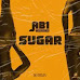MUSIC: AB1 – Sugar