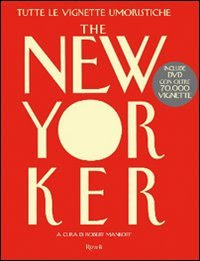 The New Yorker. Tutte le vignette umoristiche. Con DVD