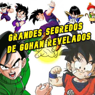 Dragon Ball: 2 coisa que você tem que saber so - melhore anime 2020 bre Gohan   Duas coisa sobre Gohan que você tem que saber