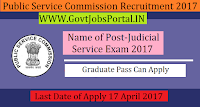 Public Service Commission Recruitment 2017–Judicial Service Exam 2017