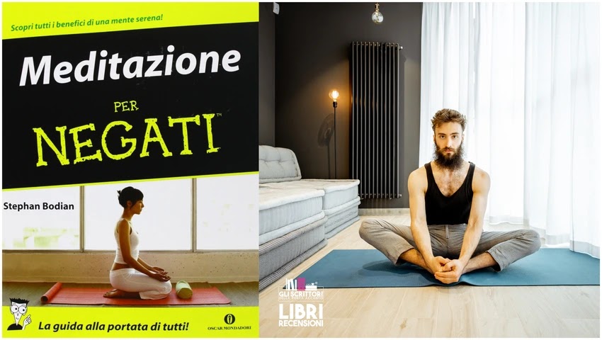 Recensione: Meditazione per negati, di Stephan Bodian