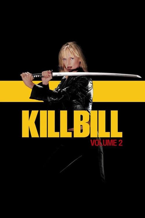 [HD] Kill Bill : Volume 2 2004 Film Complet Gratuit En Ligne