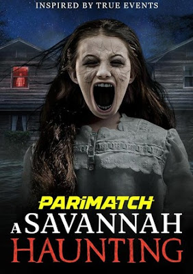 A Savannah Haunting (2021) Hindi Dubbed [Voice Over] 720p WEBRip x264