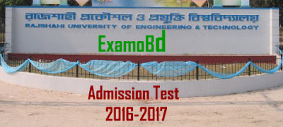 RUET Hons 1st Year Admission Notice 2016-2017 and Result