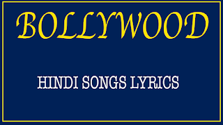 2018 Bollywood Songs Lyrics