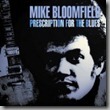 CD_Prescription For The Blues by Michael Bloomfield (2011)