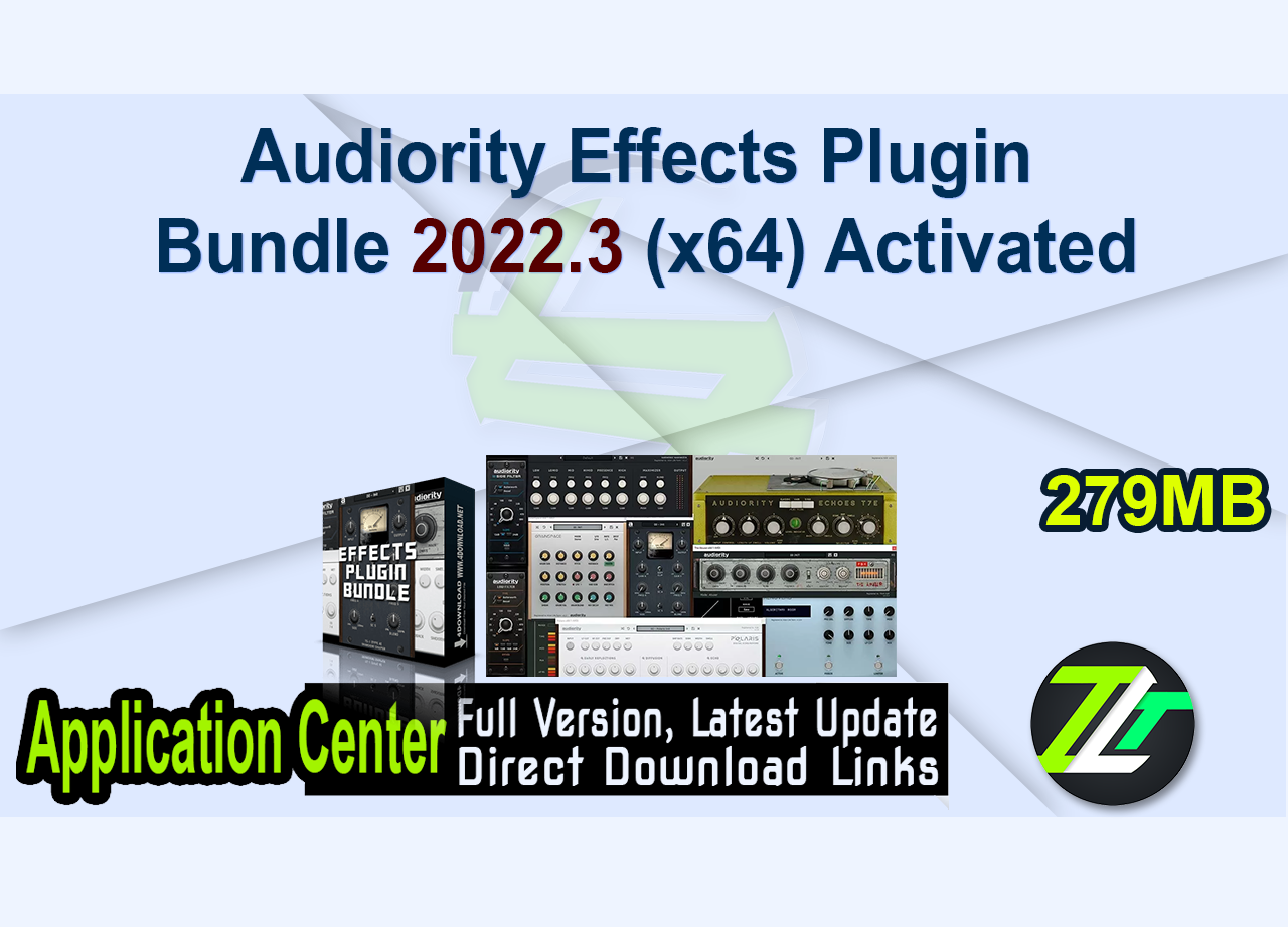 Audiority Effects Plugin Bundle 2022.3 (x64) Activated