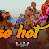 VIDEO l Alikiba - SO HOT