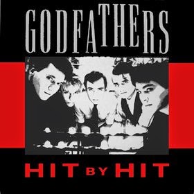 THE GODFATHERS - Hit by hit