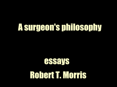 A surgeon's philosophy
