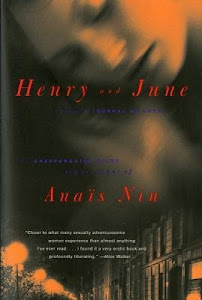 By Nin, Anais ( Author ) [ Henry and June: From a Journal of Love: The Unexpurgated Diary (1931-1932) of Anais Nin By Oct-1990 Paperback