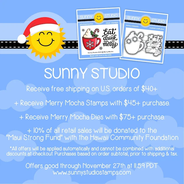 Sunny Studio Black Friday 2023 Promotion with Exclusive Free Merry Mocha Stamps & Dies, Free Shipping + Maui Fundraiser