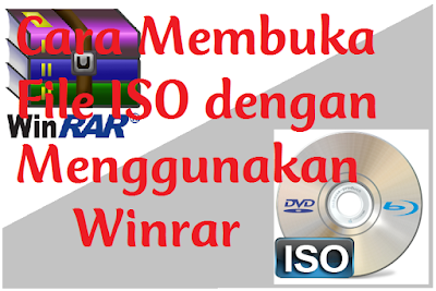 Cara membuka file format ISO dengan memakai Winrar Tutorial Membuka File ISO dengan Menggunakan Winrar