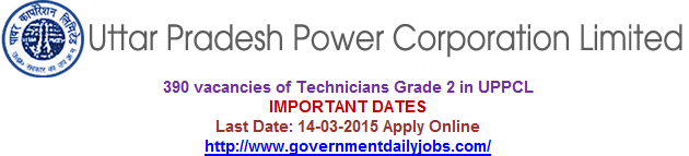 UPPCL RECRUITMENT 2015 TECHNICIAN 390 POSTS