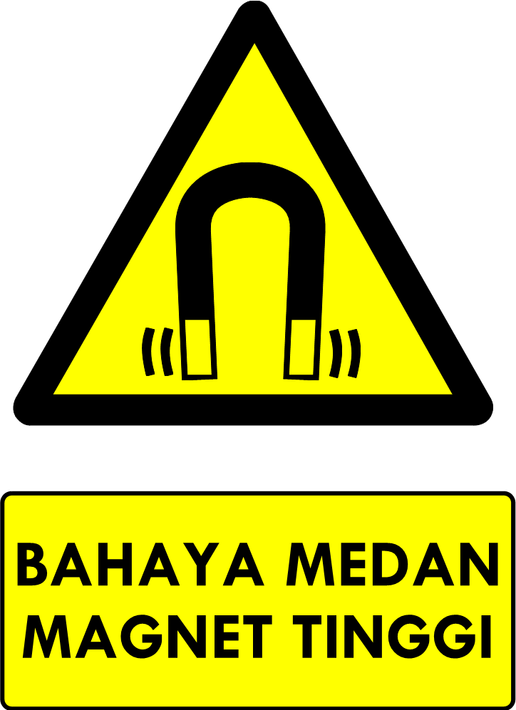 Rambu Bahaya Medam Magnet Tinggi