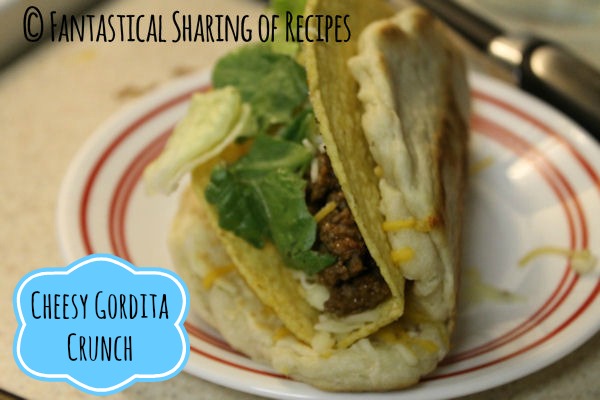 Fantastical Sharing Of Recipes Cheesy Gordita Crunch