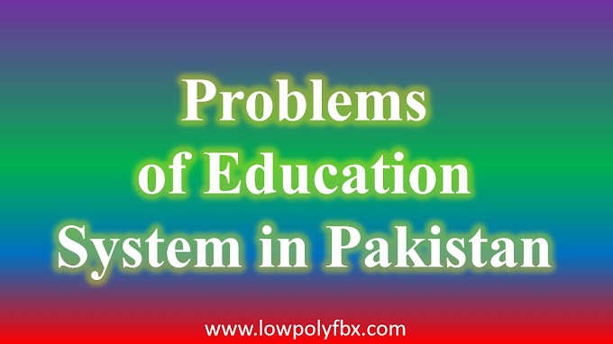 Problems in the education system of Pakistan