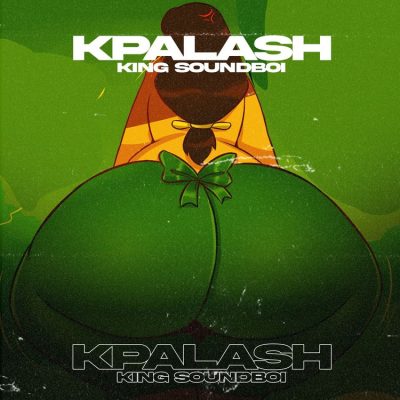 King SoundBoi -- Kpalash Lyrics + mp3 download