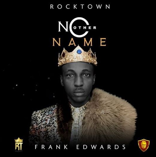  Frank Edwards – No Other Name (Official Video + Lyrics)