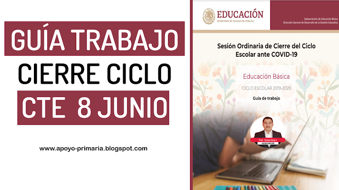 Consejo Técnico Escolar Sesión Ordinaria de Cierre del Ciclo Escolar