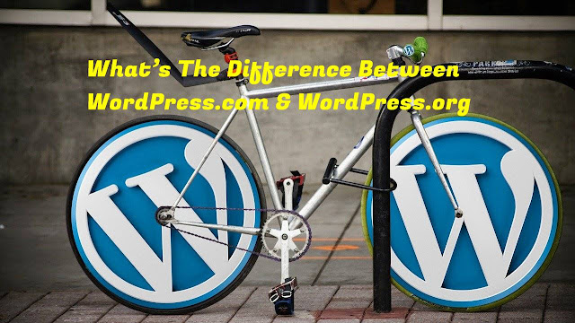 What’s The Difference Between WordPress.com & WordPress.org