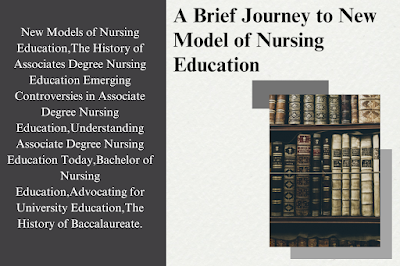 A Brief Journey to New Model of Nursing Education