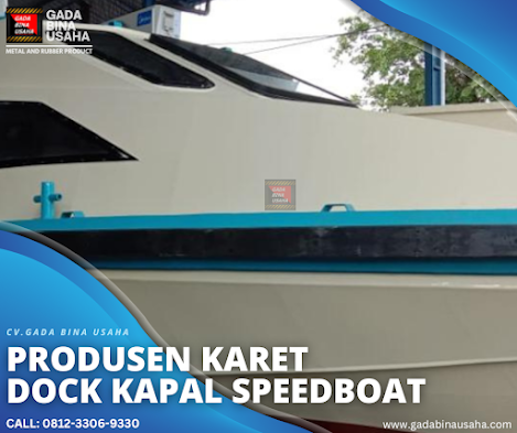 Produsen Karet Dock Kapal SpeedBoat