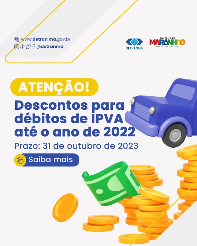 Posto Avançado do Detran de Matões oferece redução de débitos de IPVA