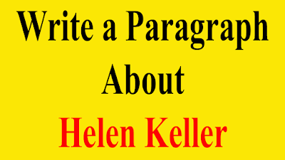 Write A Paragraph About Helen Keller